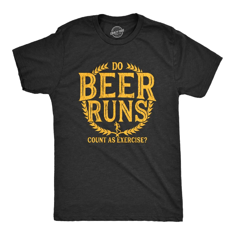 Men's thermal t - shirts with a high - neck design for cold weatherDo Beer Runs Count As Exercise Men's T Shirt Men's thermal t - shirts with a high - neck design for cold weatherDo Beer Runs Count As Exercise Men's T Shirt
