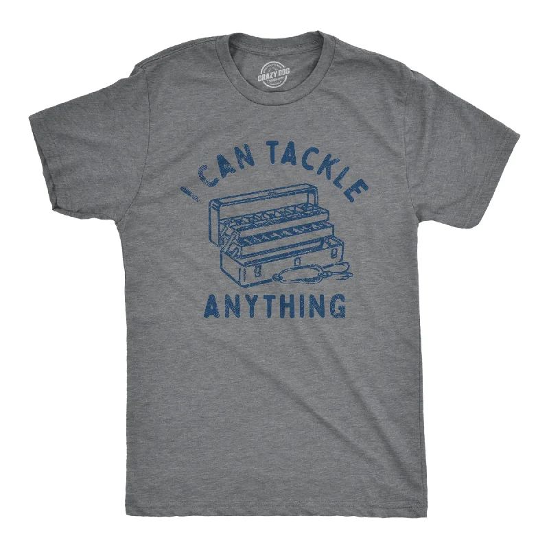 Men's ribbed t - shirts with a textured finish for added styleI Can Tackle Anything Men's T Shirt Men's ribbed t - shirts with a textured finish for added styleI Can Tackle Anything Men's T Shirt