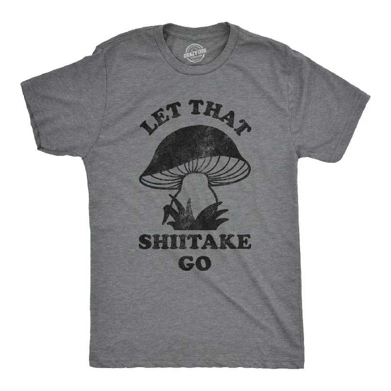Men's long - sleeve henley t - shirts with button - down placketsLet That Shiitake Go Men's T Shirt Men's long - sleeve henley t - shirts with button - down placketsLet That Shiitake Go Men's T Shirt