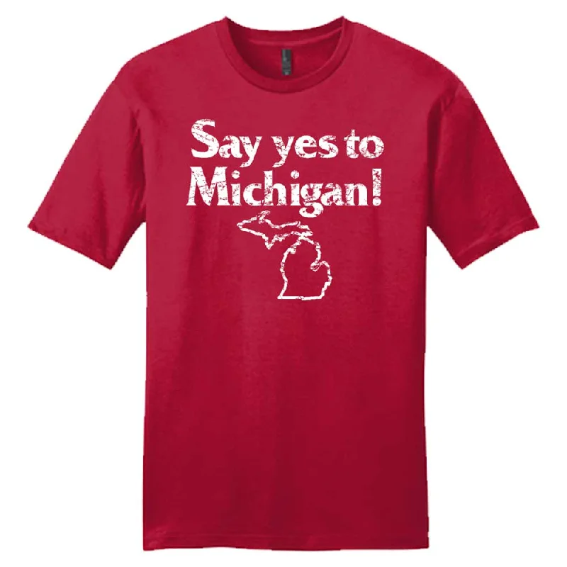 Men's moisture - wicking athletic t - shirts for intense workoutsMens “Say Yes to Michigan!” T-shirt (Red) Men's moisture - wicking athletic t - shirts for intense workoutsMens “Say Yes to Michigan!” T-shirt (Red)