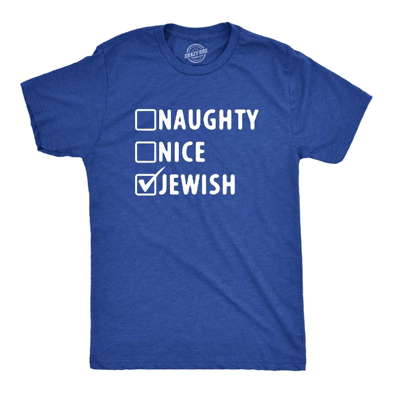 Men's slim - fit graphic t - shirts with vintage rock band printsNaughty Nice Jewish Men's T Shirt Men's slim - fit graphic t - shirts with vintage rock band printsNaughty Nice Jewish Men's T Shirt