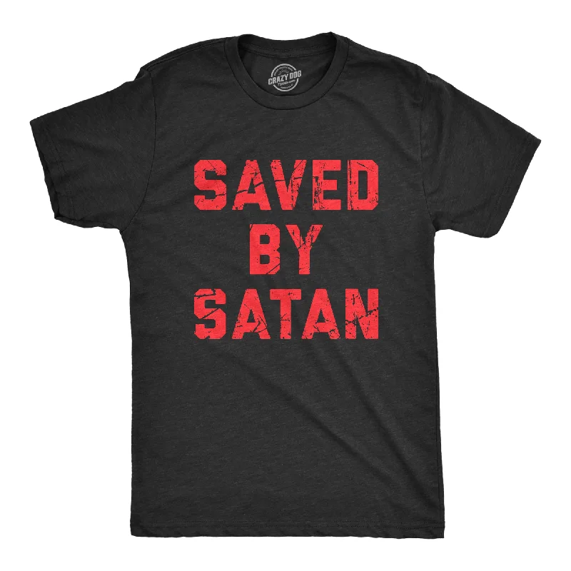 Men's lightweight performance t - shirts for running marathonsSaved By Satan Men's T Shirt Men's lightweight performance t - shirts for running marathonsSaved By Satan Men's T Shirt